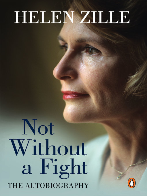 Title details for Not Without a Fight by Helen Zille - Available